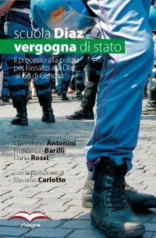 Aa. Vv., Scuola Diaz: vergogna di stato