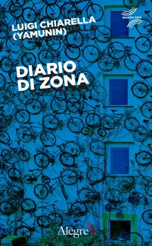 Luigi chiarella (Yamunin), Diario di zona