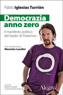 Pablo Iglesias Turriòn, Democrazia anno zero